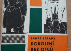 Tamás Bárány: Pokolení bez otců