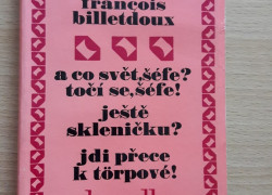 Francois Billetdoux: 3 hry