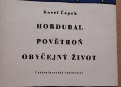 Karel Čapek: Hordubal, Povětroň, Obyčejný život