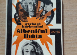 Gerhard Harkenthal: Šibeniční lhůta