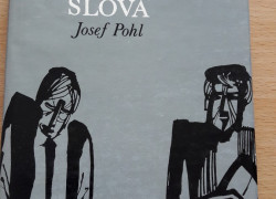 Josef Pohl: Právo posledního slova