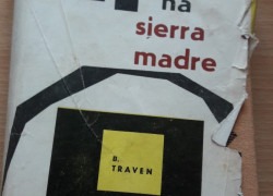 B. Traven: Poklad na Sierra Madre