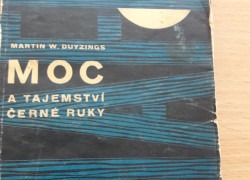 Martin W. Duyzings: Moc a tajemství Černé ruky