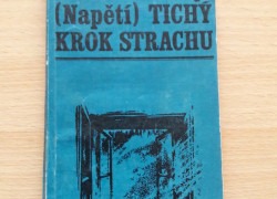 Jaroslav Andrejs: Tichý krok strachu