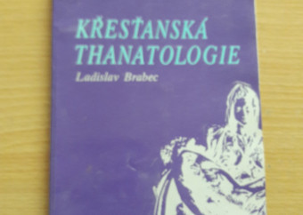1-kniha-brabec-kresťanská-thanatologie