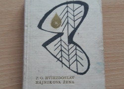 Pavol Országh Hviezdoslav: Hájnikova žena