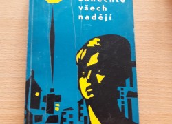 Pavel Hejcman: Zanechte všech nadějí