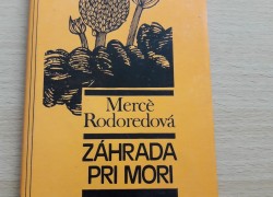 Mercè Rodoredová: Záhrada pri mori