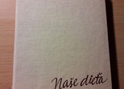 MUDr. Mirka Klímová – Fűgnerová: Naše dieťa