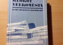 Karl Hermann Roehricht: Klokot velkoměsta