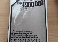 Anders Bodelsen: Peniaze a život