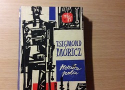 Zsigmond Móricz: Horúce polia  