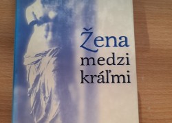 Ján Lenčo: Žena medzi kráľmi