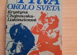 Krystyna Chojnowska-Liskiewiczová: Prvá okolo sveta
