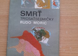 Rudo Móric: Smrť tridsaťsedmičky