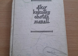 Jozef Horák : Ako kukučky chotár merali