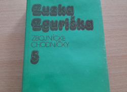 Zuzka Zguriška: Zbojnícke chodníčky