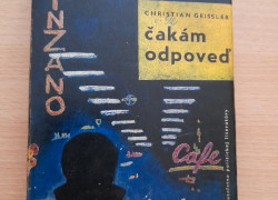 Christian Geissler: Čakám na odpoveď