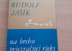 Rudolf Jašík: Na brehu priezračnej rieky