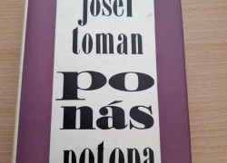 Josef Toman: Po nás potopa