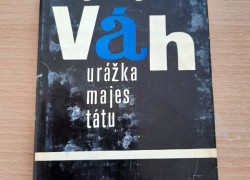 Juraj Váh: Urážka majestátu