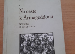 Jarmila Drozdíková: Na ceste k Armageddonu