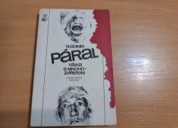 Vladimír Páral: Válka s mnohozvířetem